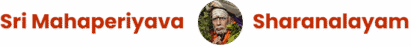 Sri Mahaperiyava Sharanalayam